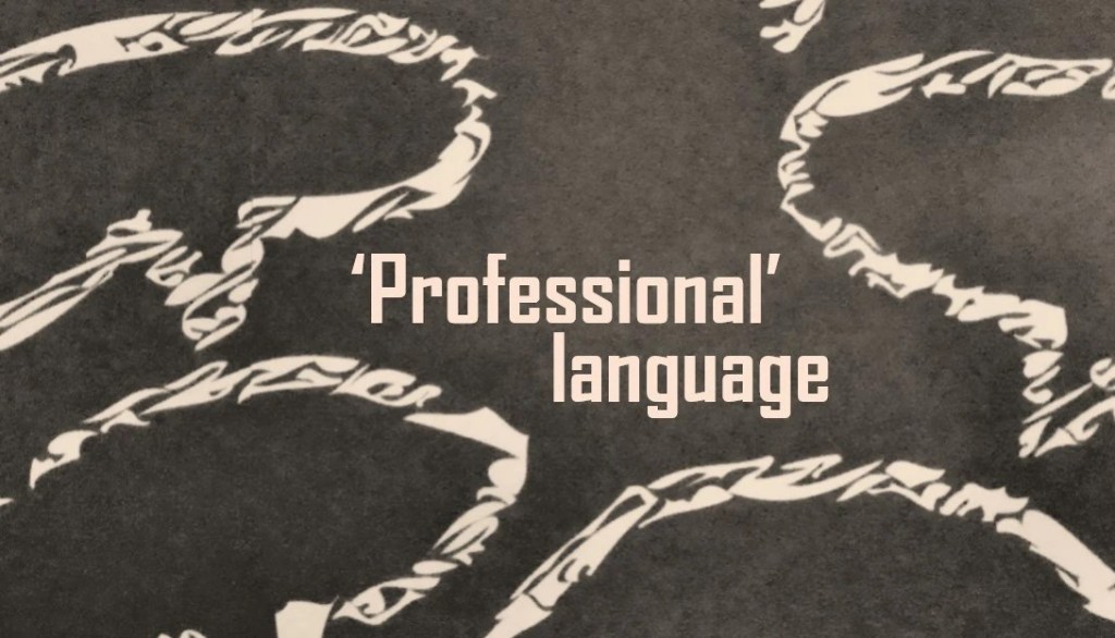 ‘Professional’ language