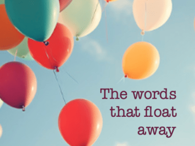 The words that float&nbsp;away