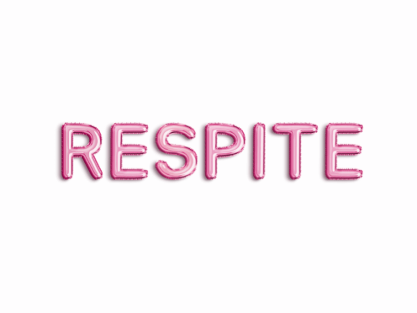 Words that make me go hmmm:&nbsp;Respite